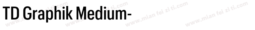TD Graphik Medium字体转换